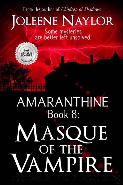 Masque of the Vampire (Amaranthine Book 8) by Joleene Naylor