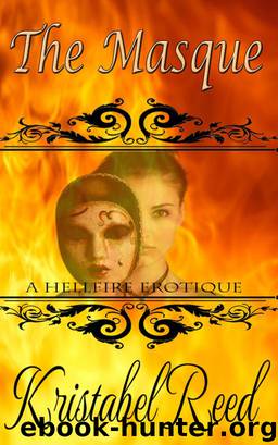 Masque: A Hellfire Club Erotique by Reed Kristabel