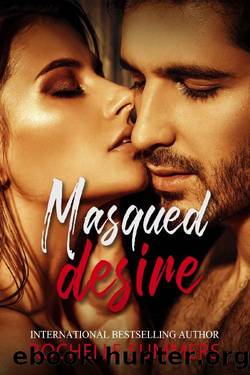 Masqued Desire: A Curvy, Alpha, Billionaire, Secret Romance: The Egan Ranch Series Book One (The Egan Ranch Series ( Seven Book Series) 1) by Rochelle Summers