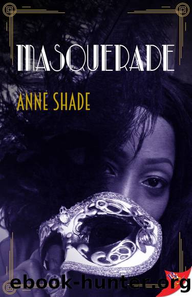 Masquerade by Anne Shade