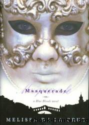 Masquerade by Cruz Melissa de La