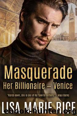 Masquerade: Her Billionaire - Venice by Lisa Marie Rice