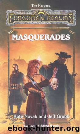 Masquerades (The Harpers) by Kate Novak & Jeff Grubb