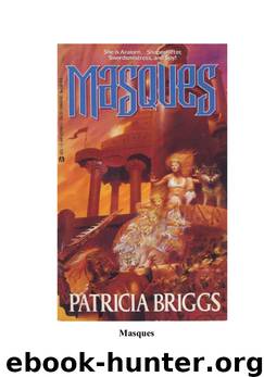 Masques (Sianim 01) by Patricia Briggs