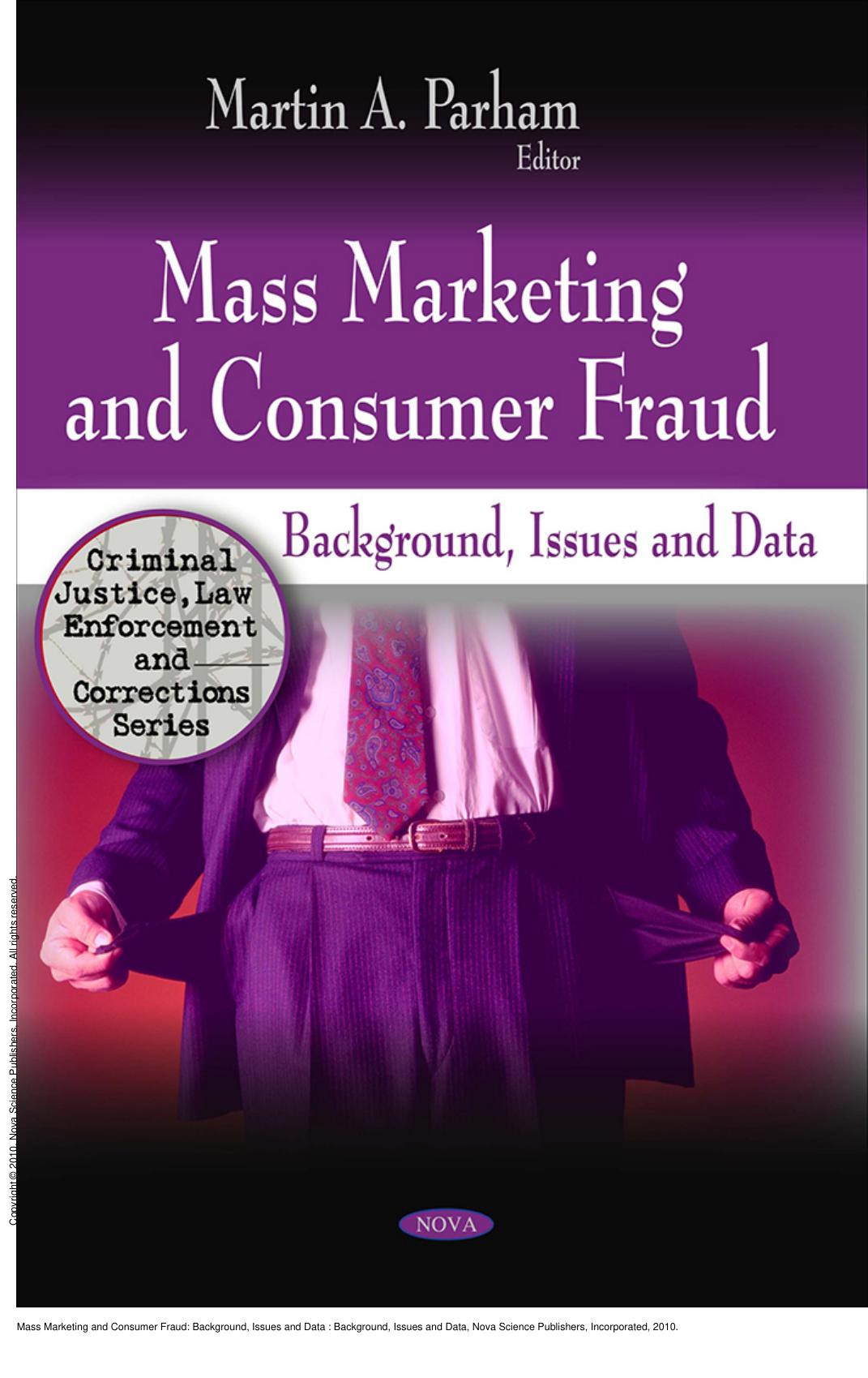 Mass Marketing and Consumer Fraud: Background, Issues and Data : Background, Issues and Data by Martin A. Parham
