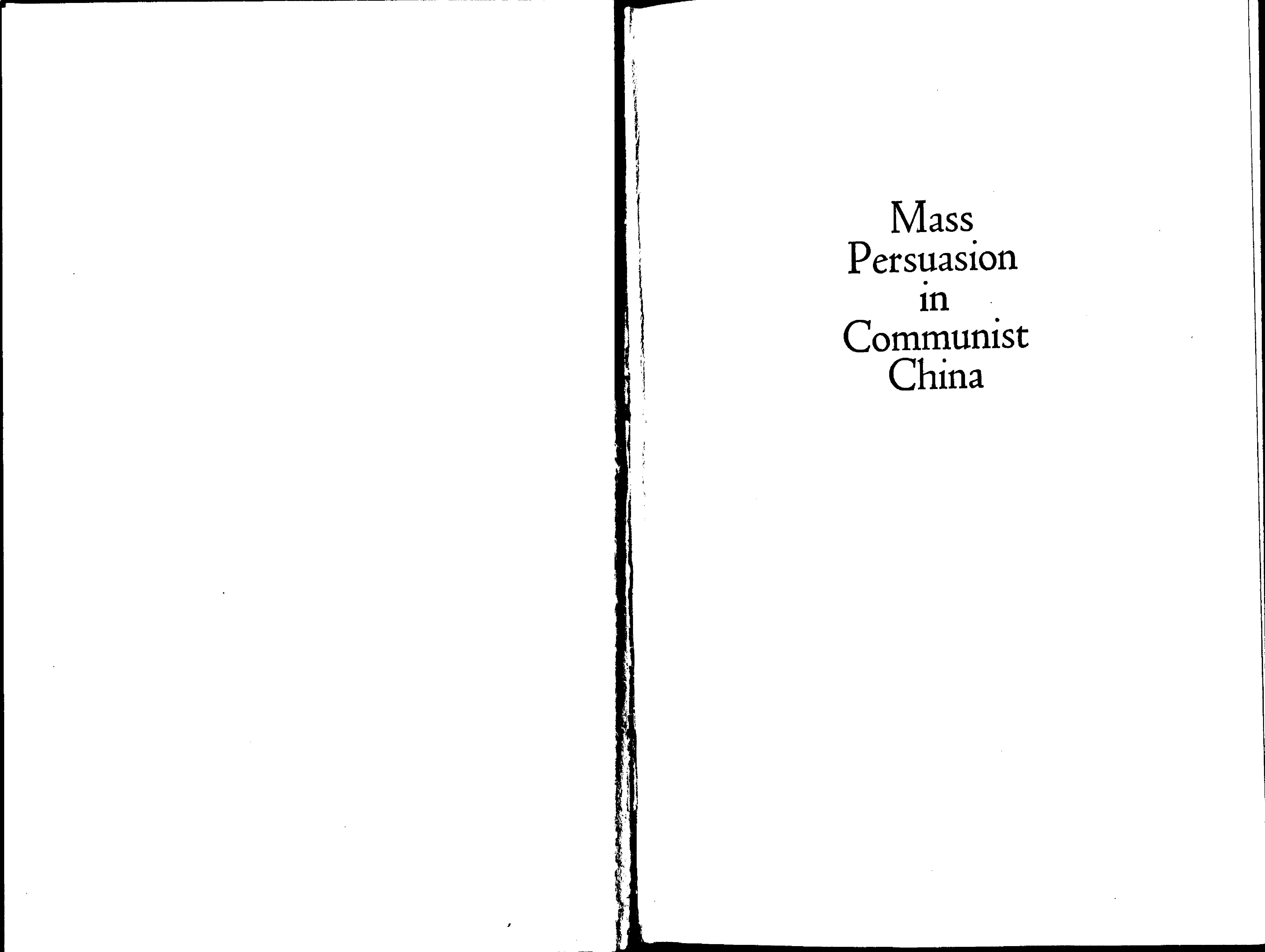 Mass Persuasion in Communist China by Frederic T. C. Yu