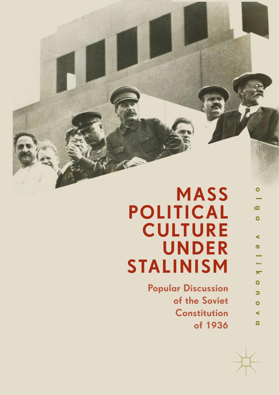 Mass Political Culture Under Stalinism by Olga Velikanova