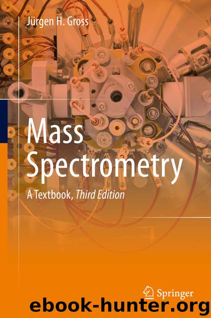 Mass Spectrometry by Jürgen H Gross