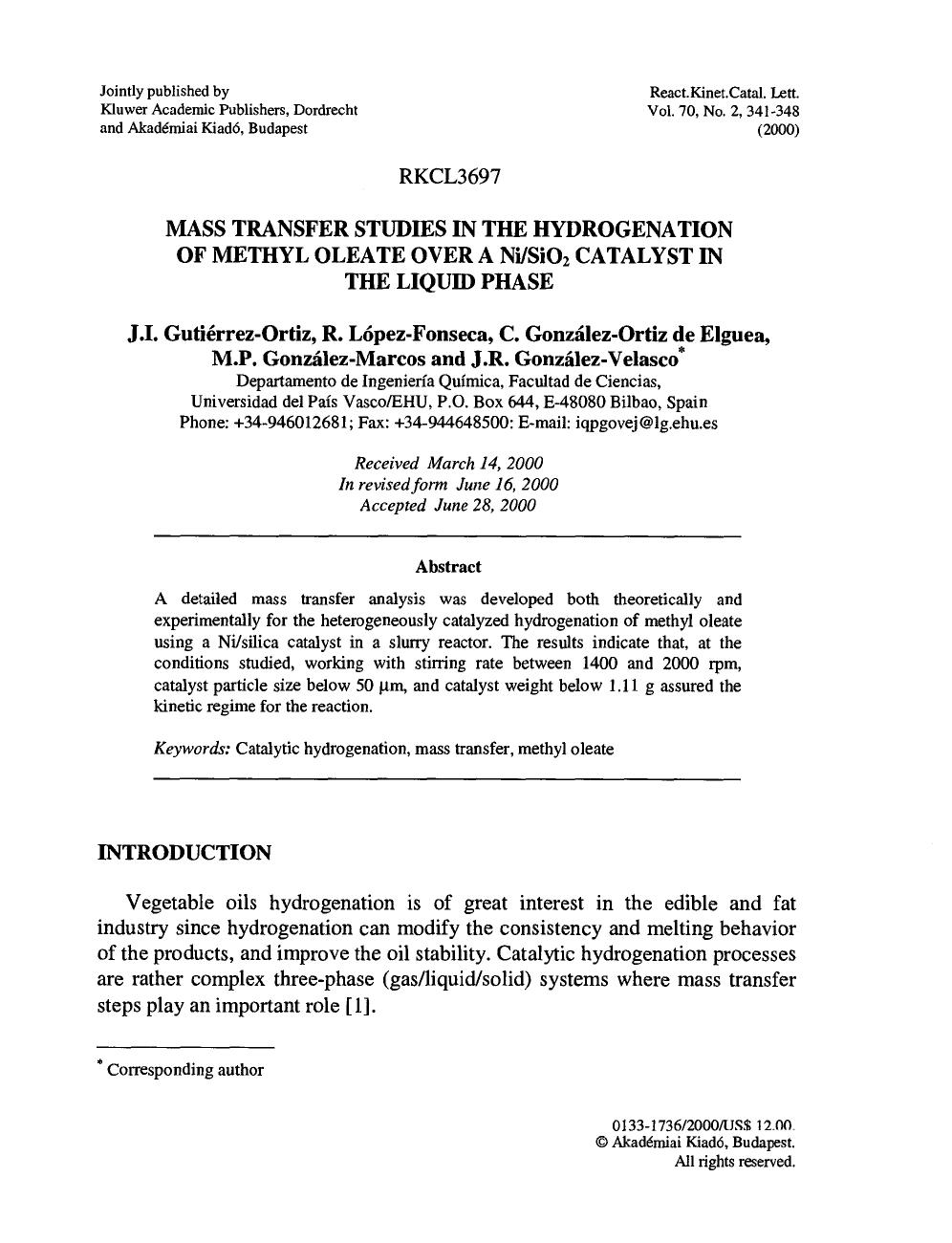 Mass Transfer Studies in the Hydrogenation of Methyl Oleate Over a NiSiO2 Catalyst in the Liquid Phase by Unknown