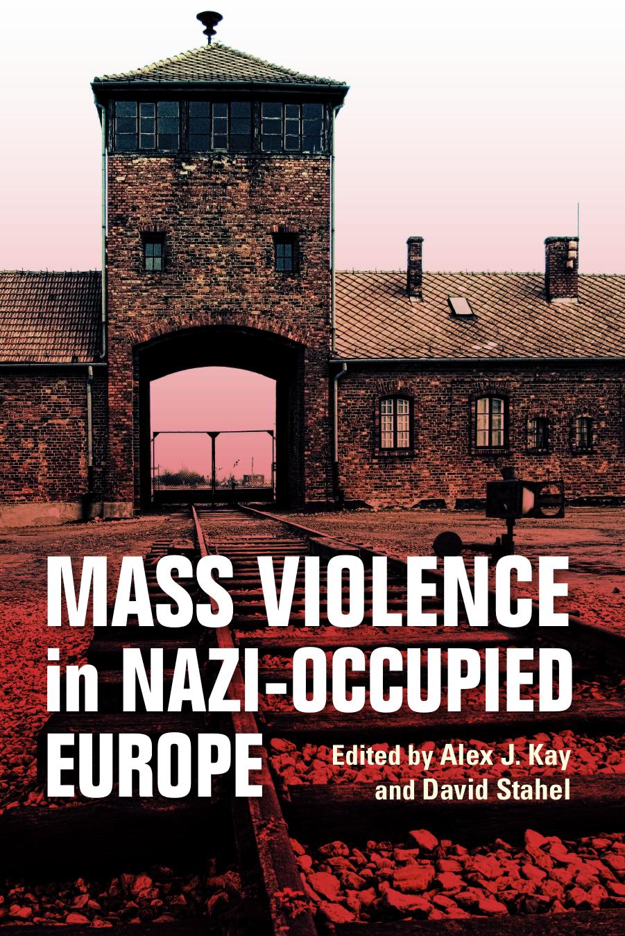 Mass Violence in Nazi-Occupied Europe by Unknow