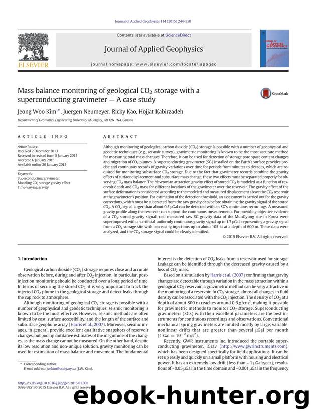 Mass balance monitoring of geological CO2 storage with a superconducting gravimeter â A case study by Jeong Woo Kim & Juergen Neumeyer & Ricky Kao & Hojjat Kabirzadeh