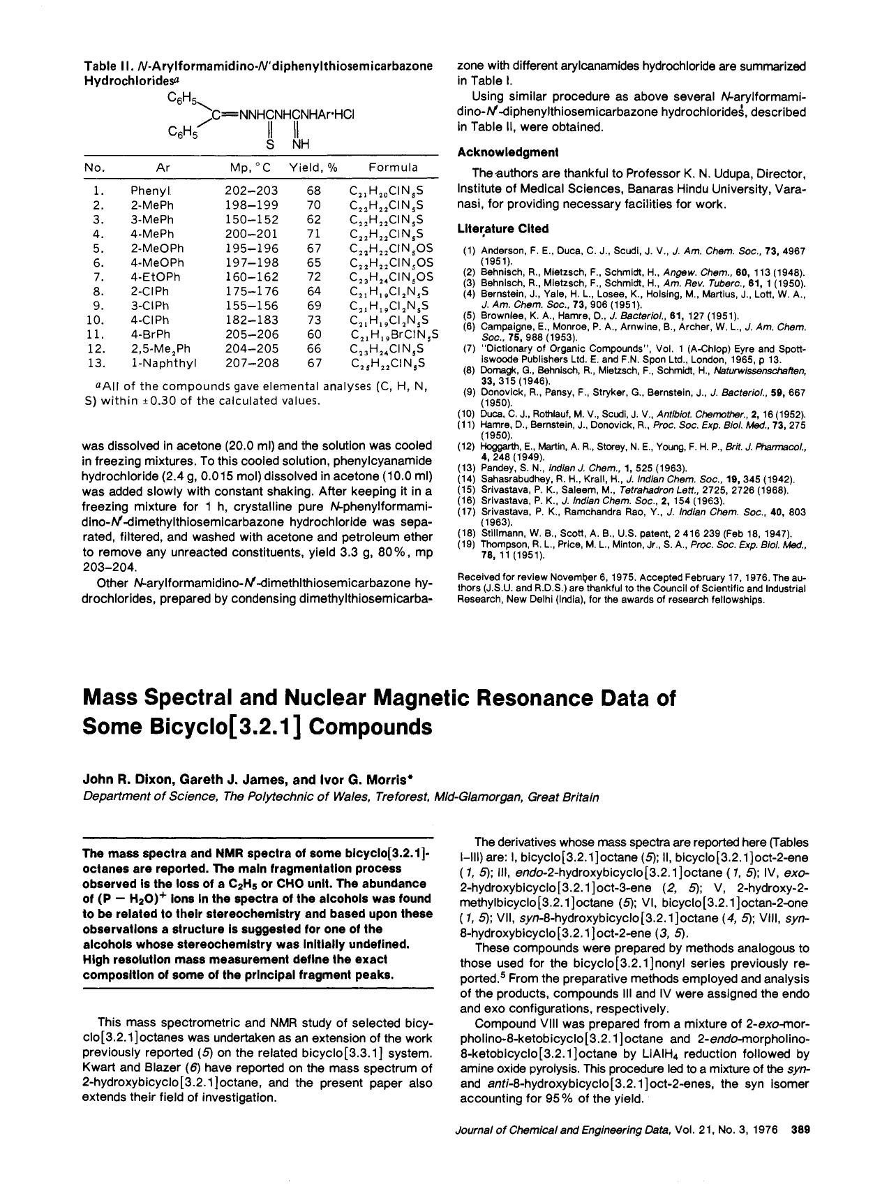 Mass spectral and nuclear magnetic resonance data of some bicyclo[3.2.1] compounds by John R. Dixon Gareth J. James Ivor G. Morris