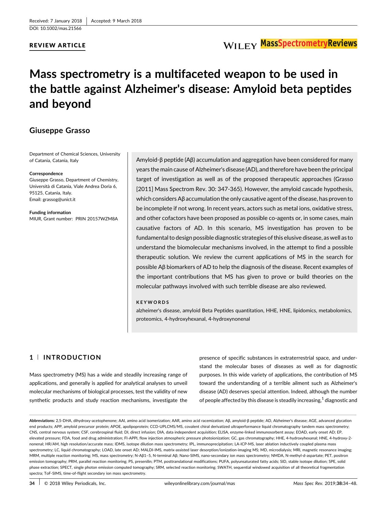 Mass spectrometry is a multifaceted weapon to be used in the battle against Alzheimer's disease: Amyloid beta peptides and beyond by Unknown