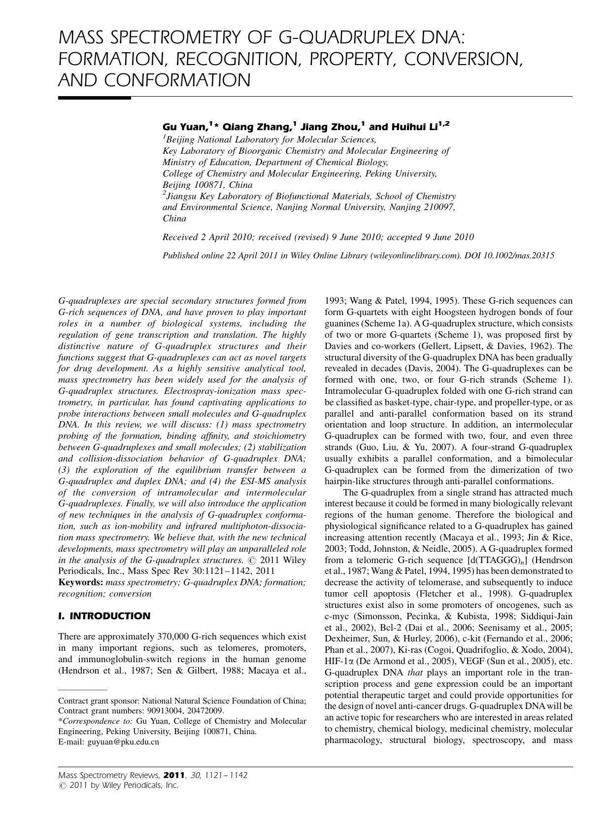 Mass spectrometry of Gquadruplex DNA: Formation, recognition, property, conversion, and conformation by Unknown