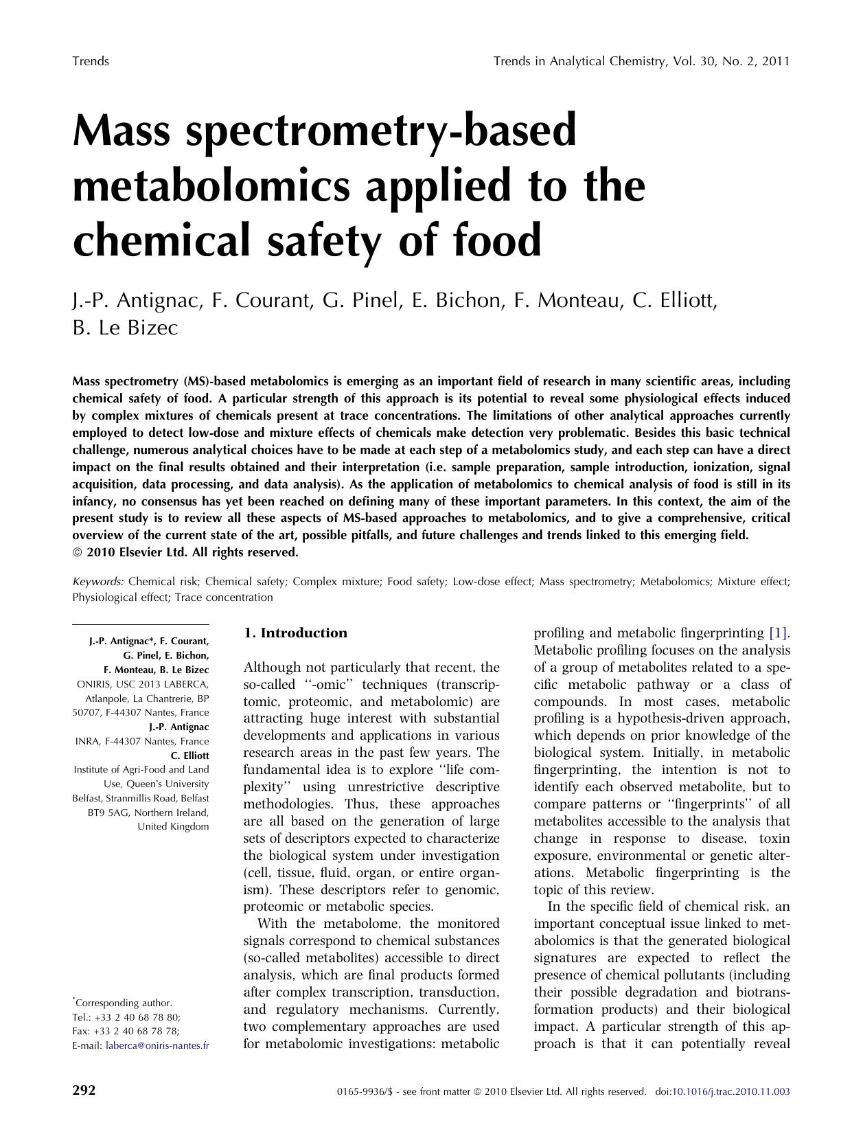 Mass spectrometry-based metabolomics applied to the chemical safety of food by J.-P. Antignac & F. Courant & G. Pinel & E. Bichon & F. Monteau & C. Elliott & B. Le Bizec