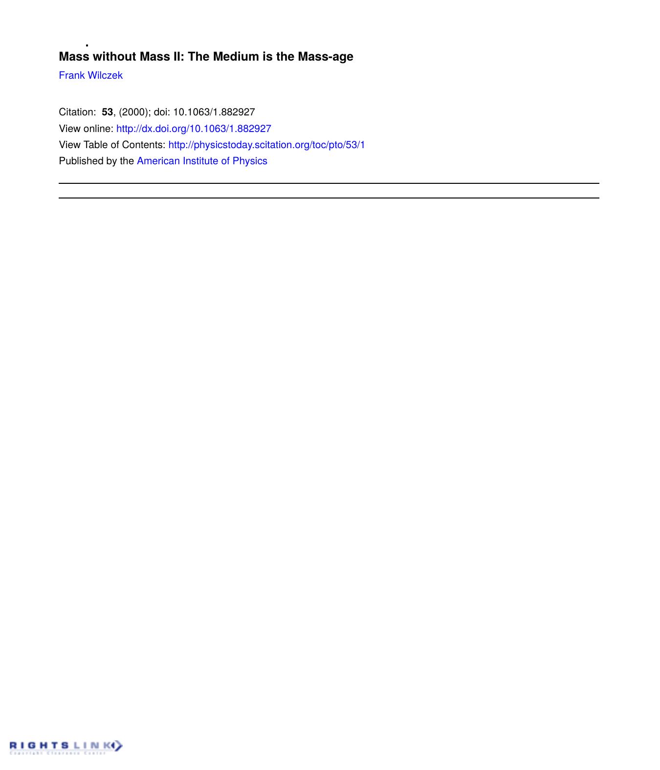 Mass without Mass II: The Meduim is the Mass-age by Frank Wilczek