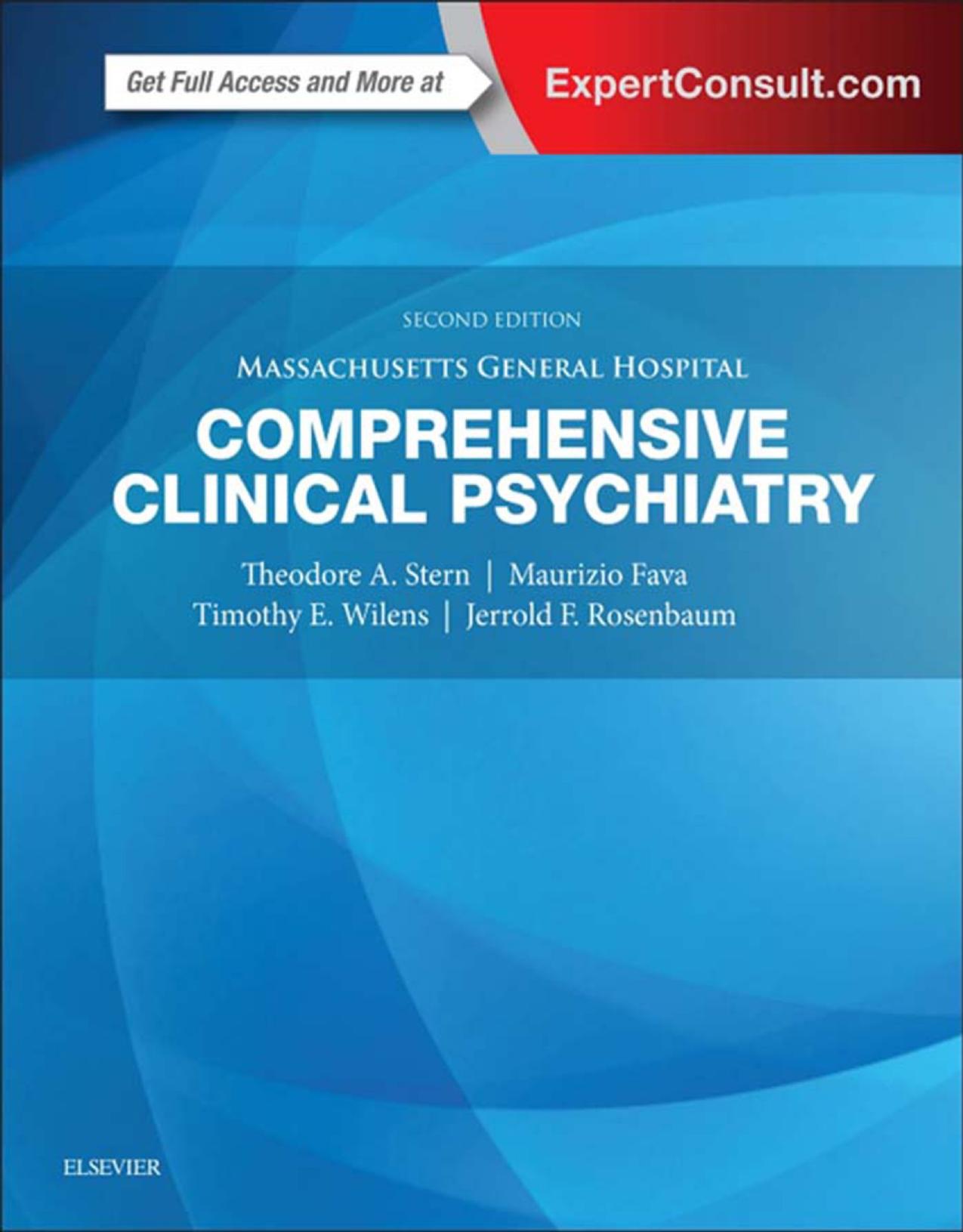 Massachusetts General Hospital Comprehensive Clinical Psychiatry by Theodore A. Stern Maurizio Fava Timothy E. Wilens Jerrold F. Rosenbaum