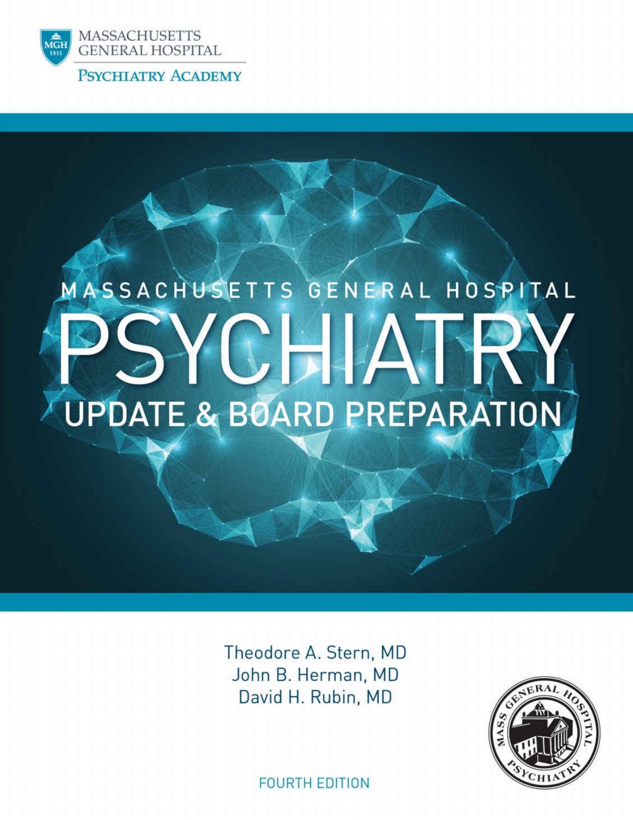 Massachusetts General Hospital Psychiatry Update & Board Preparation by Theodore A Stern John B Herman David H Rubin