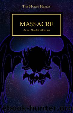 Massacre - Aaron Dembski-Bowden by Warhammer 40K