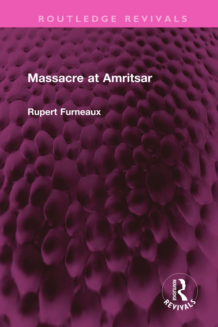 Massacre at Amritsar by Rupert Furneaux