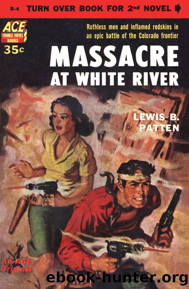 Massacre at White River by Lewis B. Patten