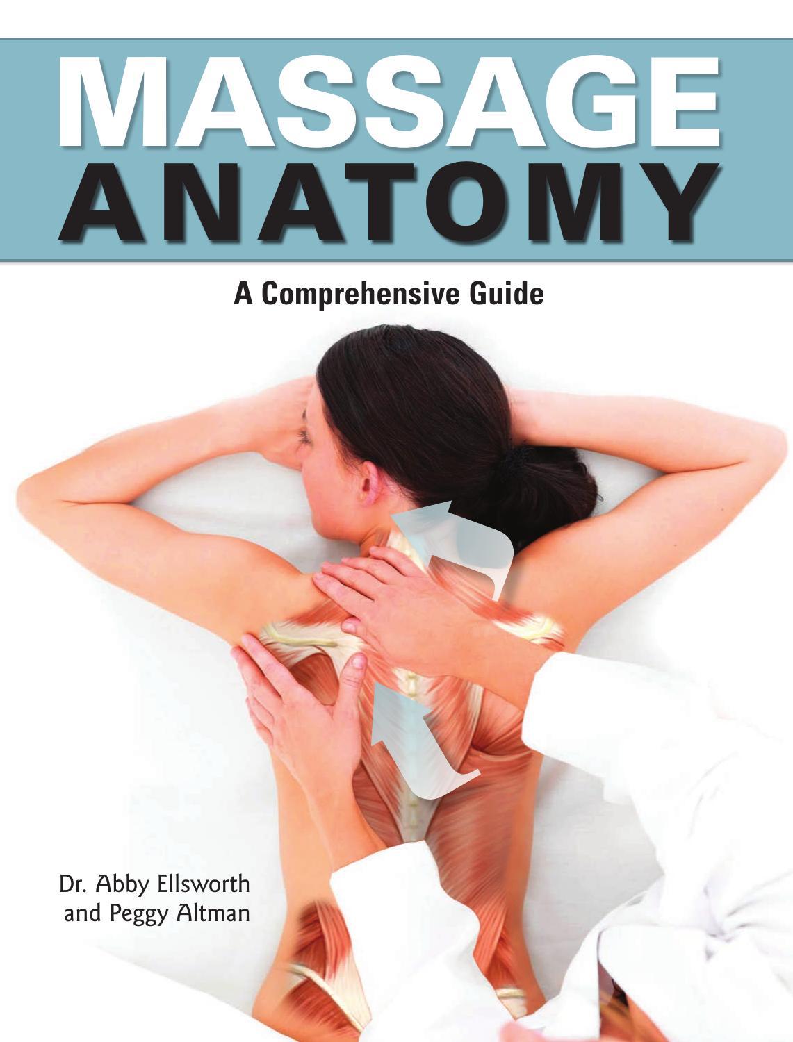 Massage Anatomy a Comprehensive Guide by Unknow