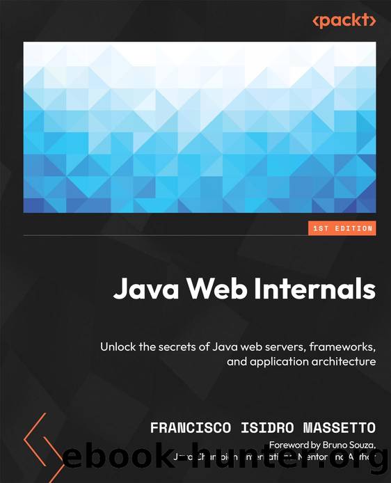 Massetto F. Java Web Internals. Unlock the secrets of Java web...2026 by Unknown