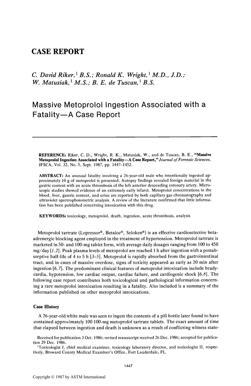 Massive Metoprolol Ingestion Associated with a FatalityŁA Case Report by Riker CD Wright RK Matusiak W de Tuscan BE
