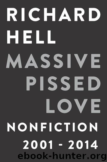 Massive Pissed Love by Richard Hell