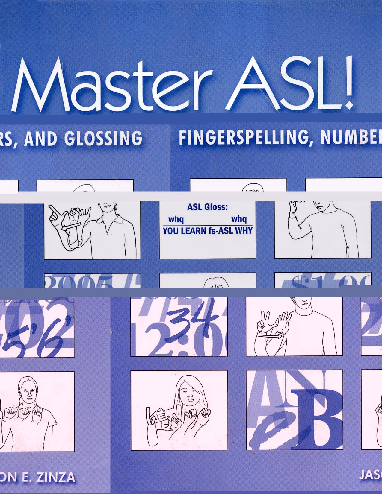 Master ASL! Fingerspelling, Numbers, and Glossing [1881133214] by Unknown