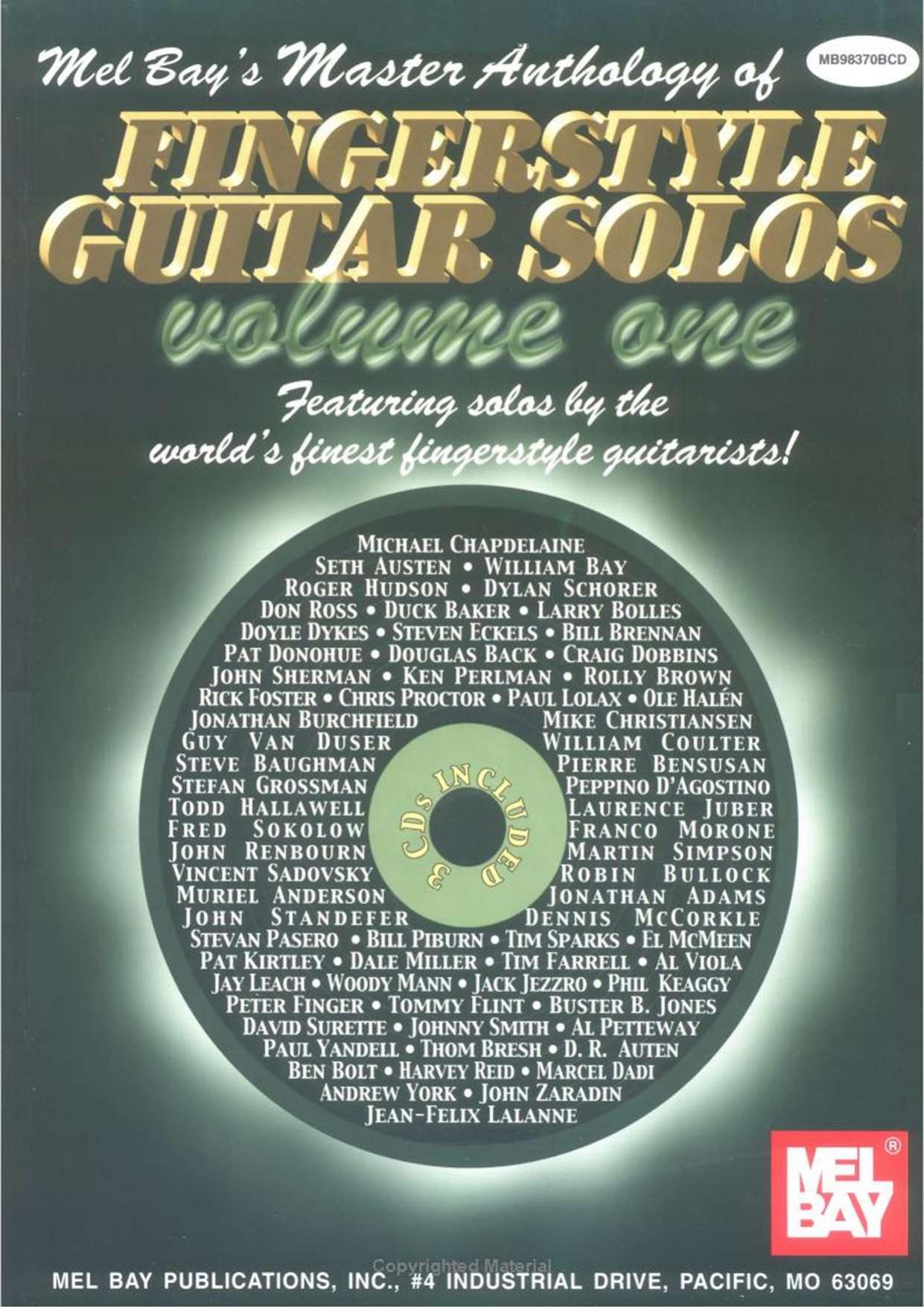 Master Anthology of Fingerstyle Guitar Solos: Featuring Solos by the World's Finest Fingerstyle Guitarists! Vol. 1 by Mel Bay (editor)