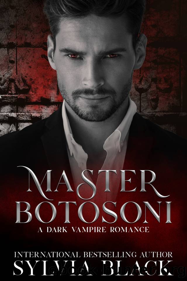 Master Botosoni: Dark Vampire Romance (Masters of the Consulate Book 9) by Sylvia Black