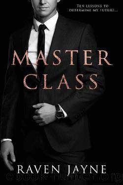 Master Class Complete Series: Novellas 1-10 by Raven Jayne