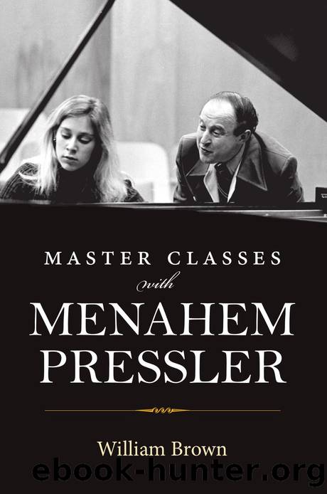 Master Classes with Menahem Pressler by William Brown