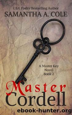Master Cordell (Master Key Book 2) by Samantha A. Cole