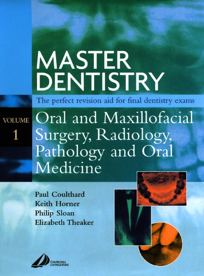 Master Dentistry 1 by Oral & Maxillofacial Surgery Radiology Pathology & Oral Medicine