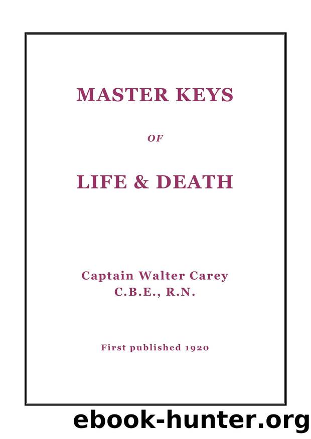 Master Keys of Life and Death by Walter Carey