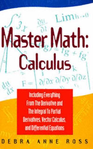 Master Math: Calculus by Debra Anne Ross