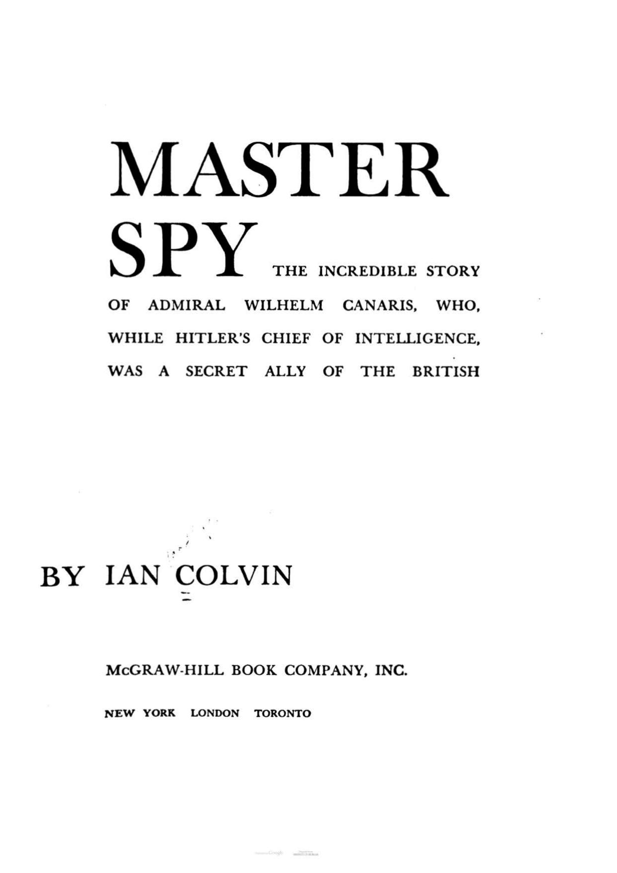 Master Spy, the Incredible Story of Admiral Wilhelm (1952) by Unknown