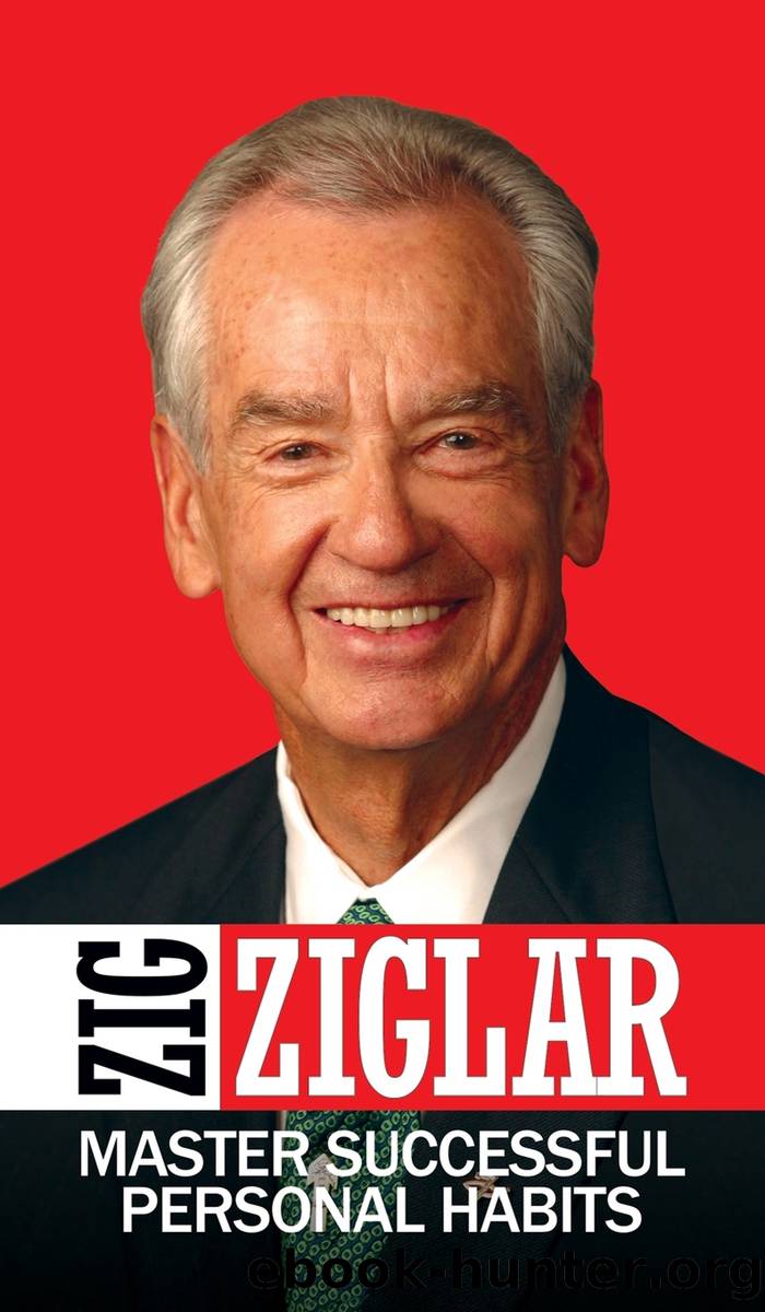 Master Successful Personal Habits by Ziglar Zig;
