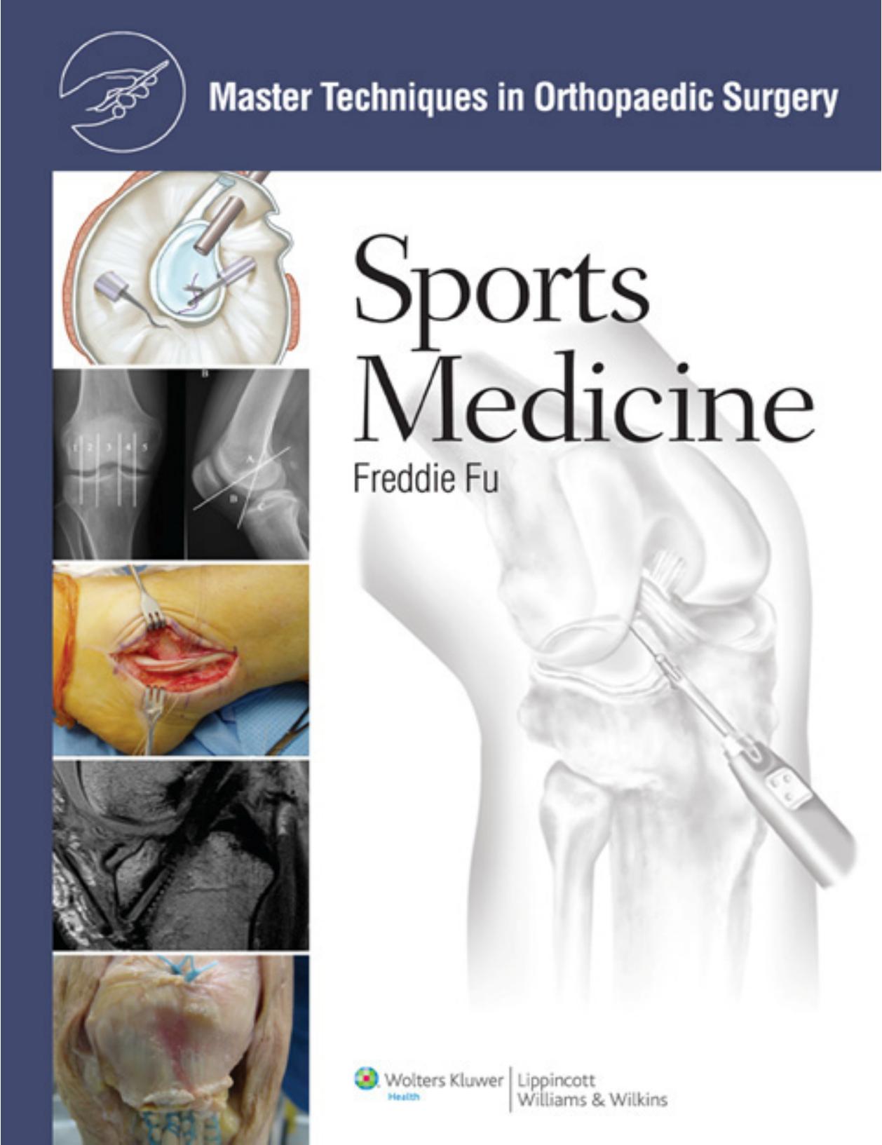 Master Techniques in Orthopaedic Surgery: Sports Medicine by Freddie H. Fu
