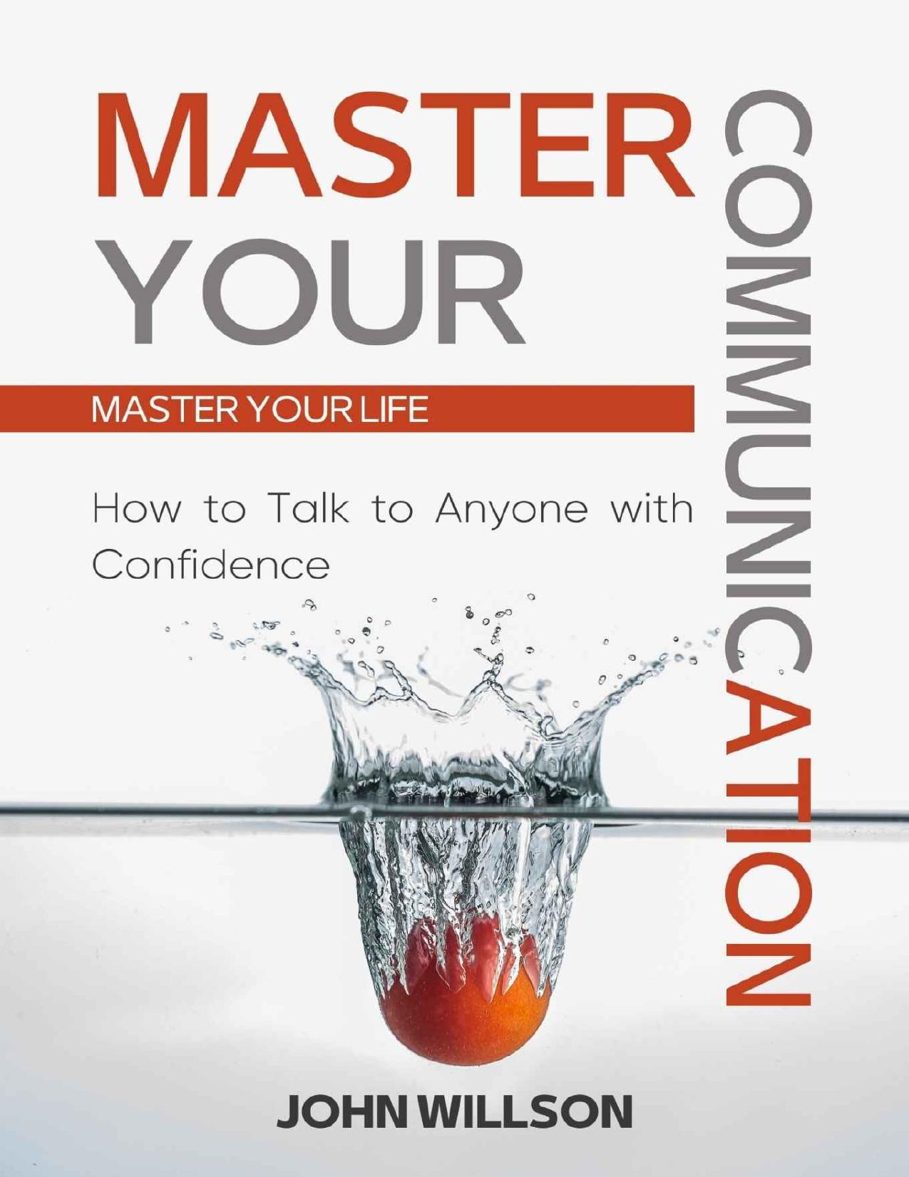 Master Your Communication by Willson John