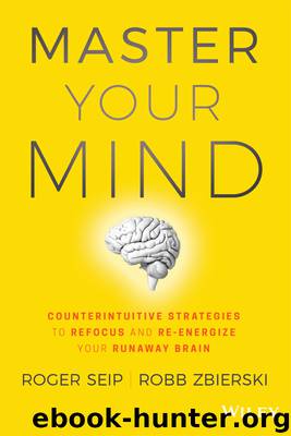 Master Your Mind by Roger Seip & ROBB ZBIERSKI