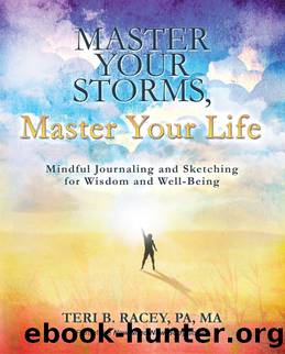 Master Your Storms, Master Your Life by Teri B. Racey