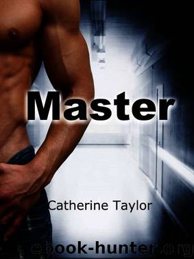 Master by Catherine Taylor