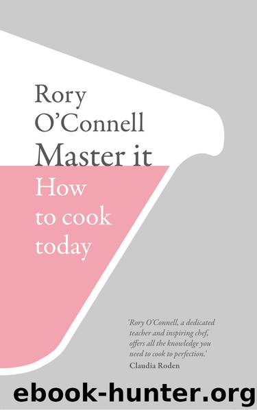 Master it by Rory O'Connell