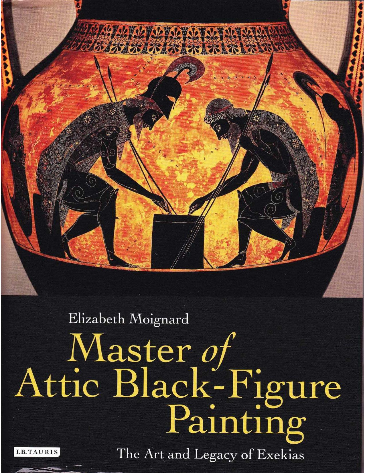 Master of Attic Black-Figure Painting Elizabeth Moignard by Unknown