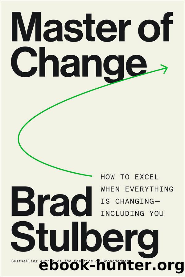 Master of Change by Brad Stulberg