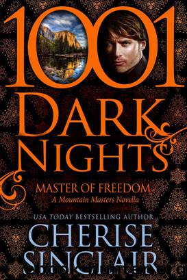 Master of Freedom: A Mountain Masters Novella (Mountain Masters & Dark Haven Book 5) by Cherise Sinclair