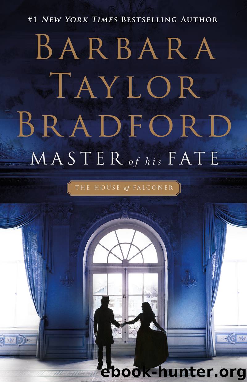 Master of His Fate by Barbara Taylor Bradford